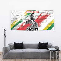 White MLK tapestry wall hanging with portrait and “Always Right” and “Right” lettering, colorful strokes.