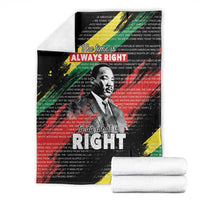 Black MLK legacy blanket with Martin Luther King Jr portrait and “ALWAYS RIGHT” banner