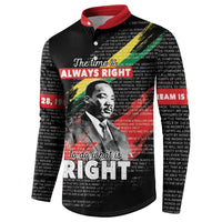 Black button sweatshirt with red collar, MLK portrait and “The time is / ALWAYS RIGHT” text