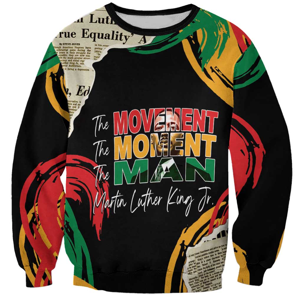 Unisex black sweatshirt with multicolor “The Movement…The Man” MLK graphic front