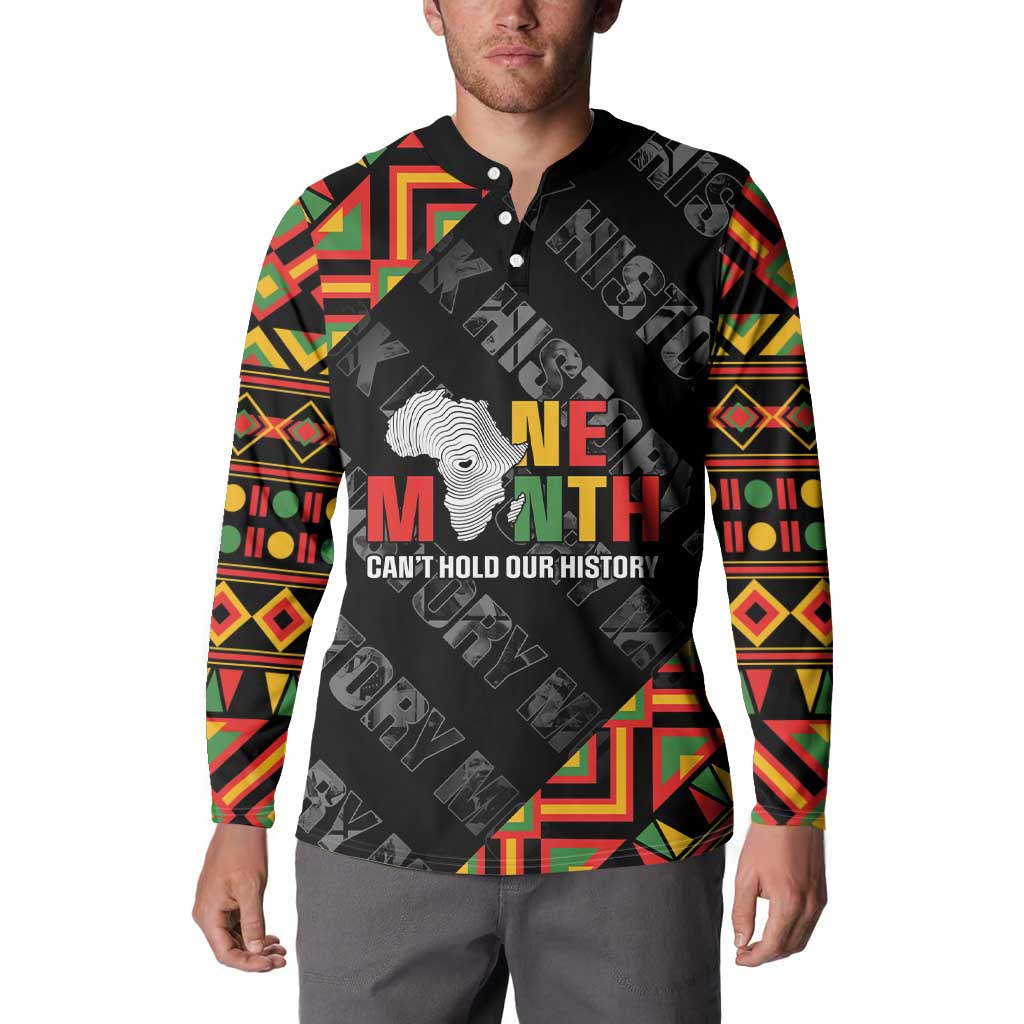 Black History Month Button Sweatshirt One Month Can't Hold Our History