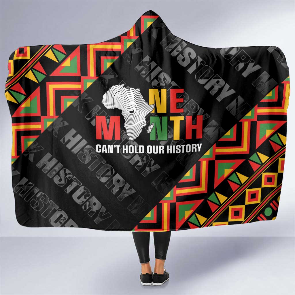 Black History Month Hooded Blanket One Month Can't Hold Our History