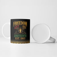 Juneteenth 1865 Ceramic Mug Freedom Ain't Free