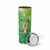 St Patrick's Day Skinny Tumbler Ready To Shamrock