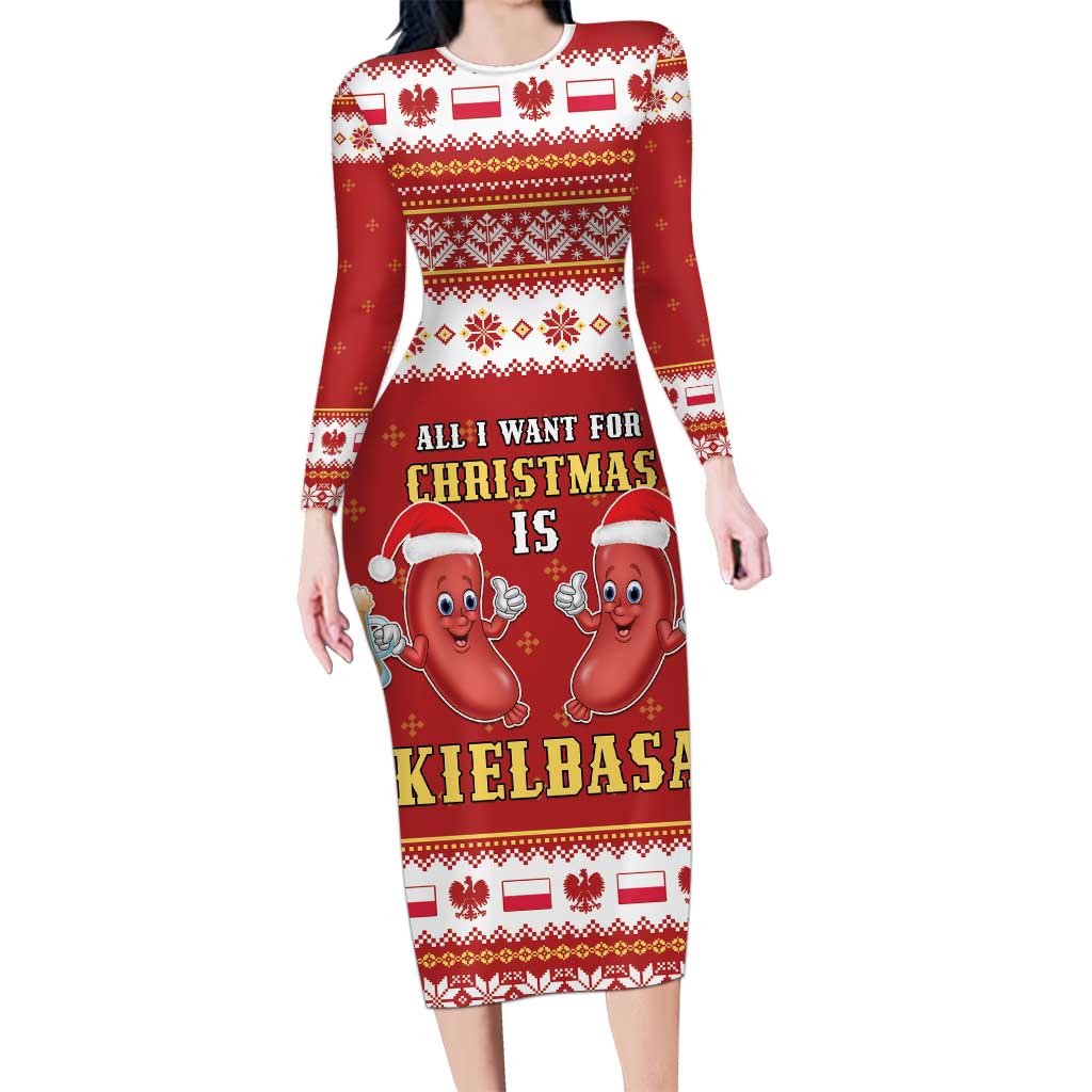 Poland Christmas Long Sleeve Bodycon Dress All I Want For Xmas Is Kielbasa LT05 - Wonder Print Shop