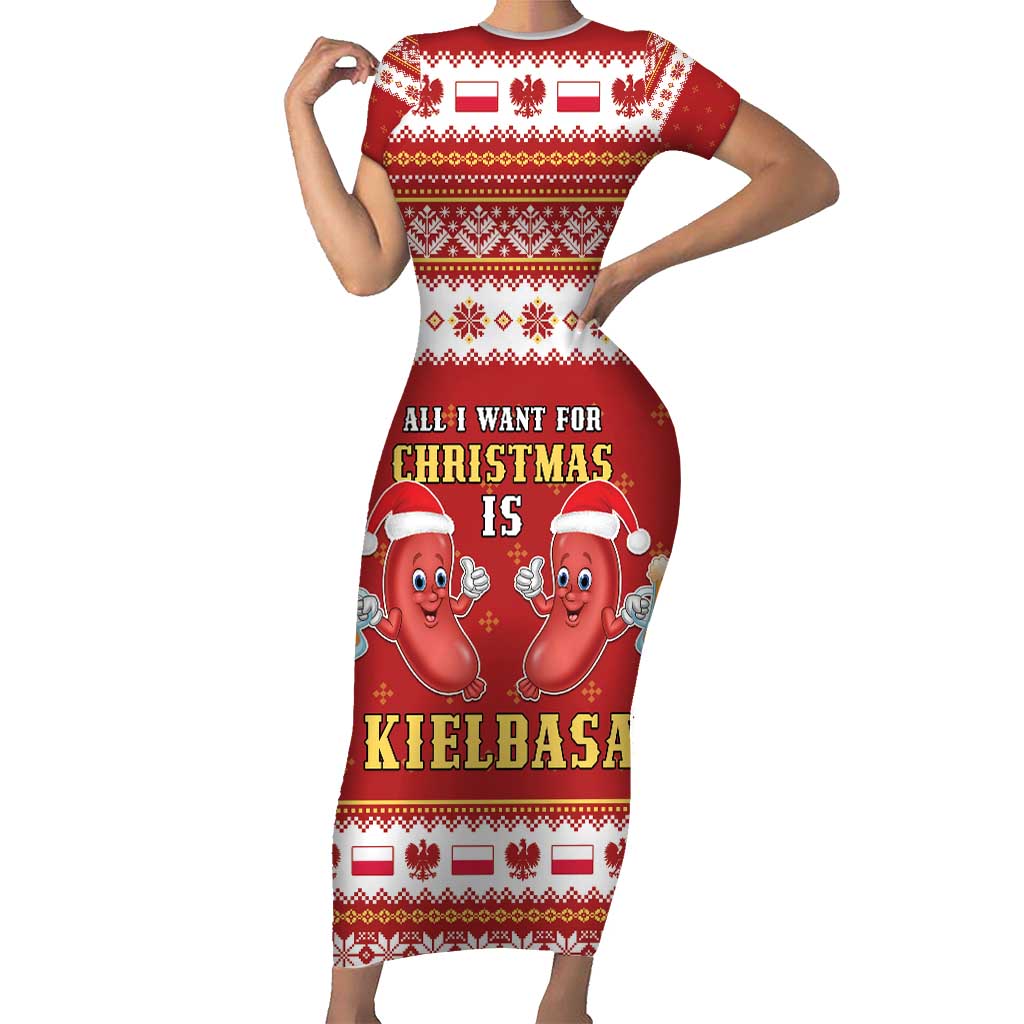 Poland Christmas Short Sleeve Bodycon Dress All I Want For Xmas Is Kielbasa LT05 - Wonder Print Shop