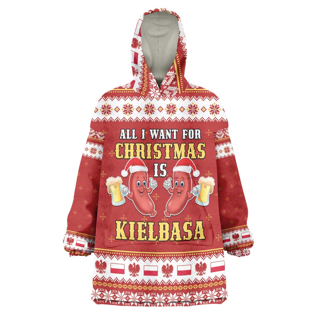 Poland Christmas Wearable Blanket Hoodie All I Want For Xmas Is Kielbasa LT05 - Wonder Print Shop