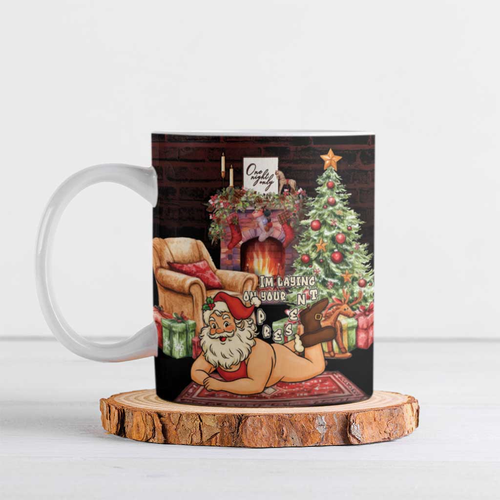 Funny Christmas Ceramic Mug Naughty Santa Im Laying On Your Present - Wonder Print Shop