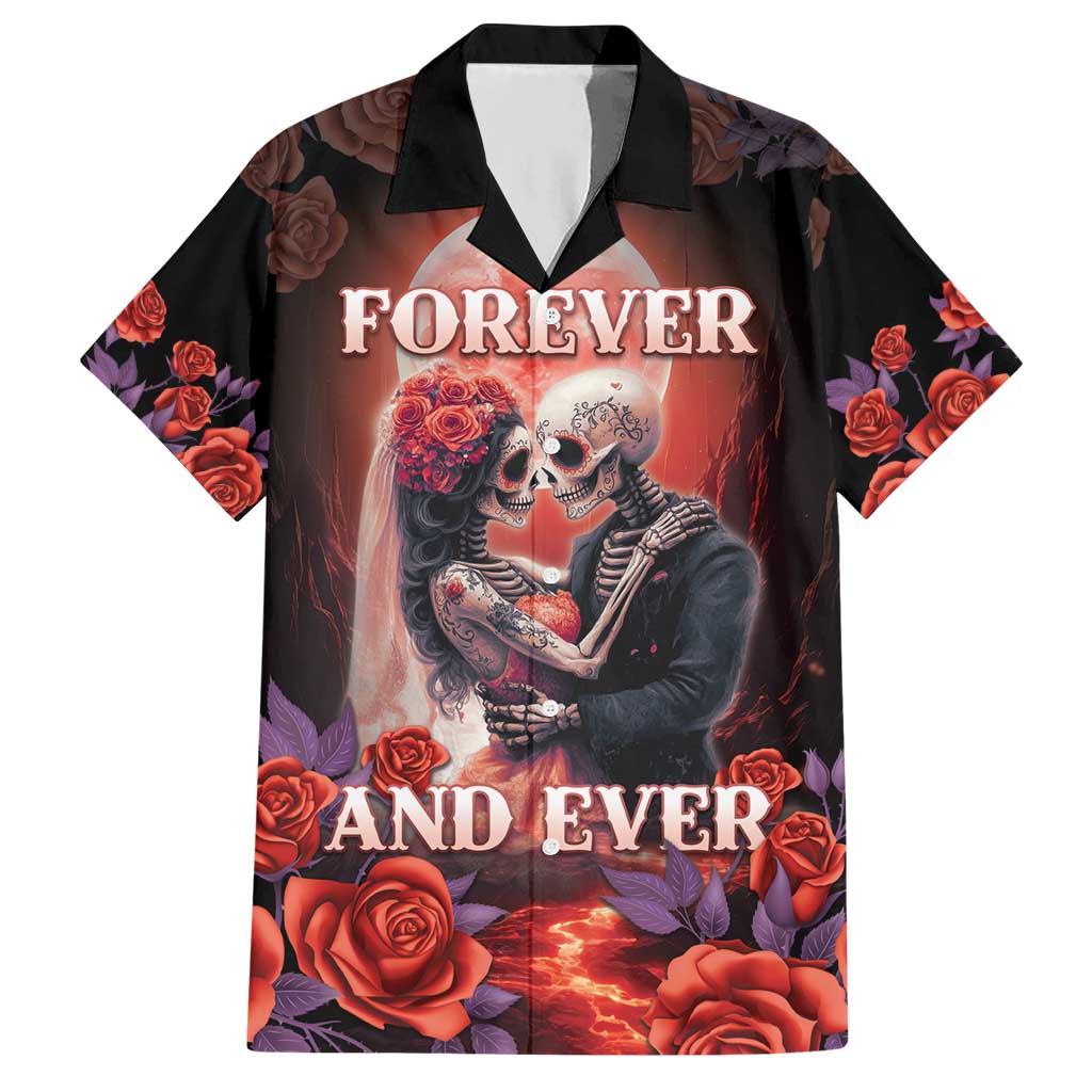 Day of Dead Couple Sugar Skull Hawaiian Shirt Forever and Ever!