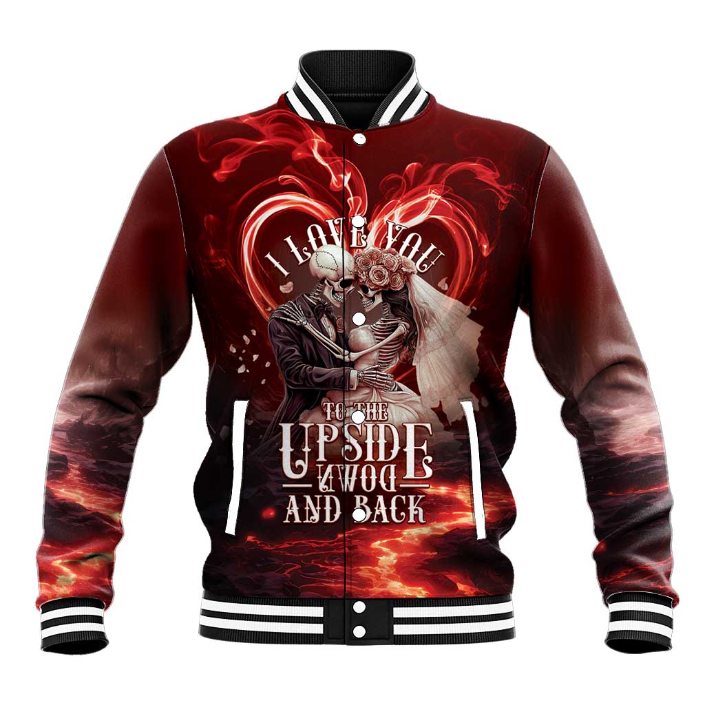 Skull Valentines Day Baseball Jacket I Love You To The Upside Down And Back