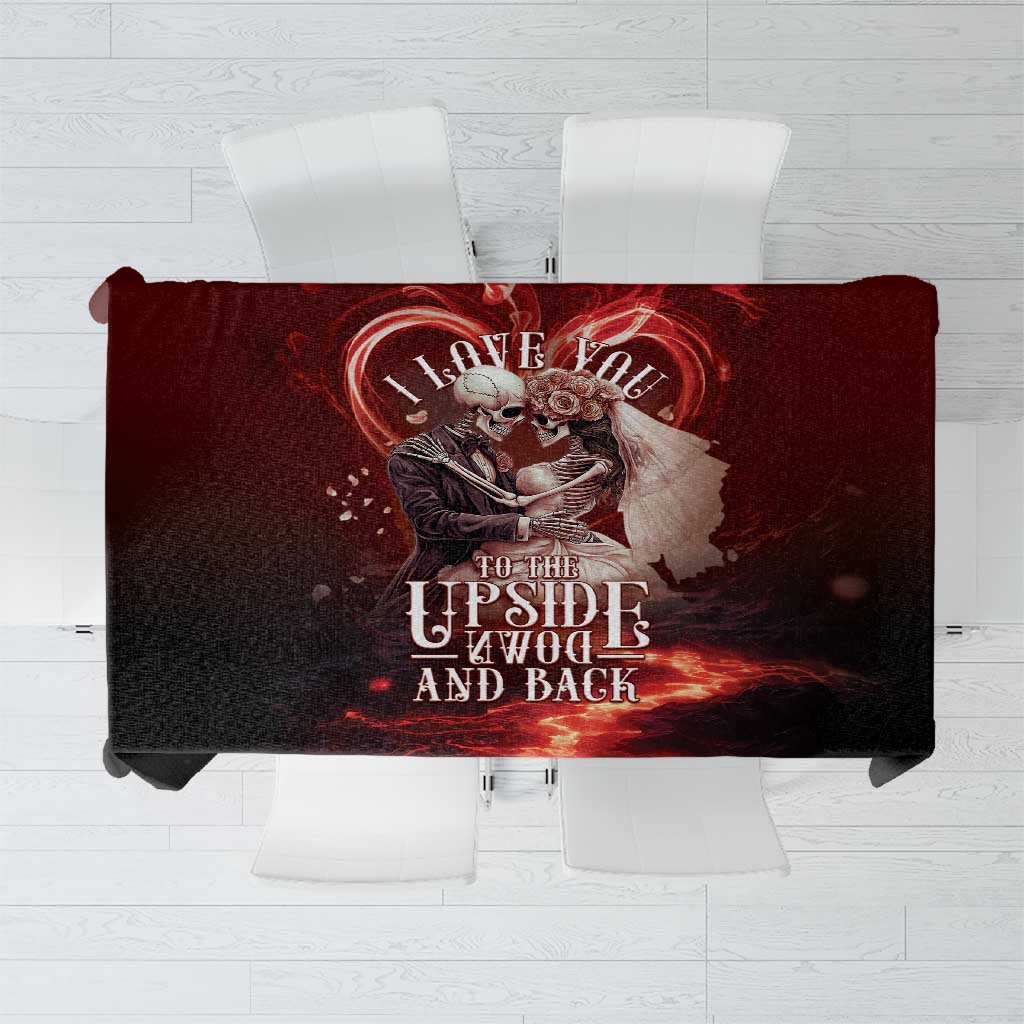 Skull Valentines Day Tablecloth I Love You To The Upside Down And Back