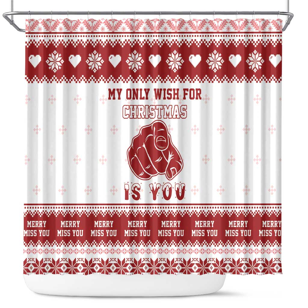 Romantic Christmas Shower Curtain My Only Wish For Xmas Is You