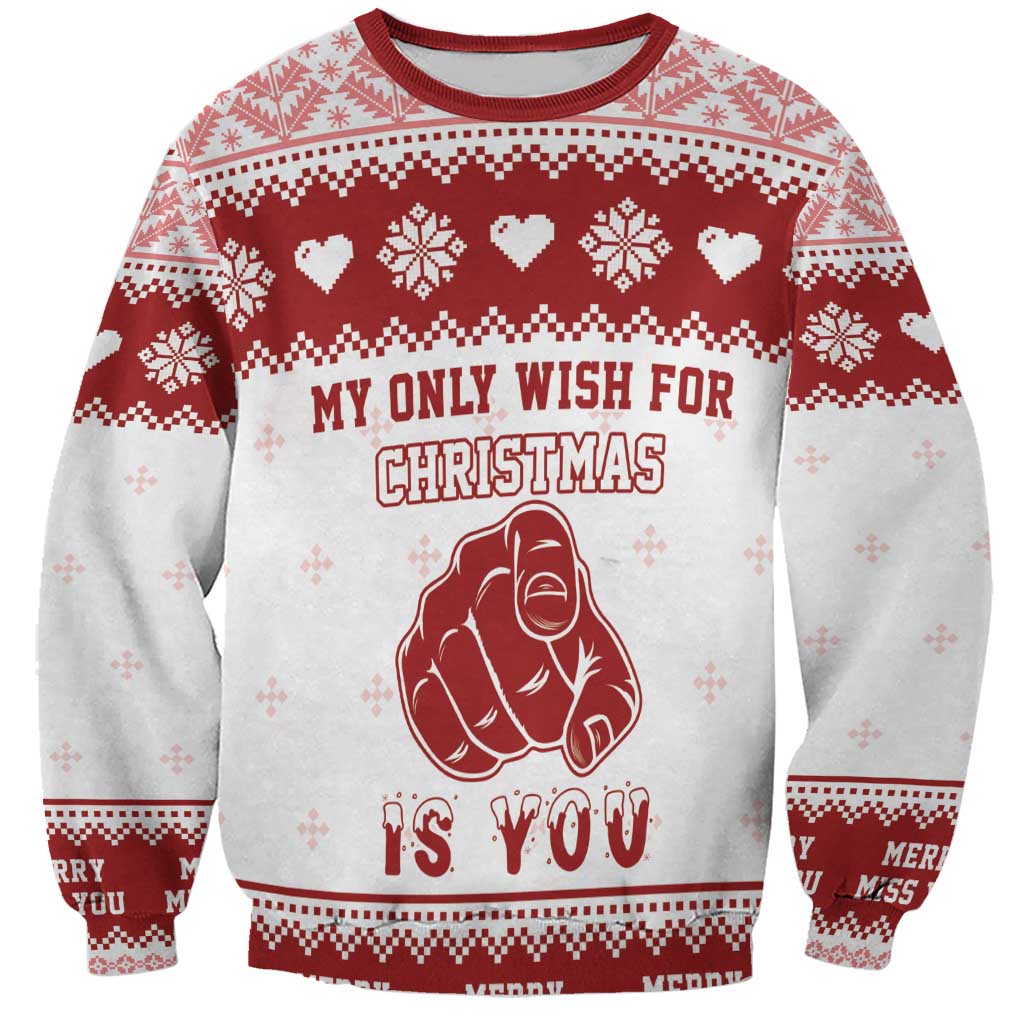 Romantic Christmas Sweatshirt My Only Wish For Xmas Is You LT05 - Wonder Print Shop