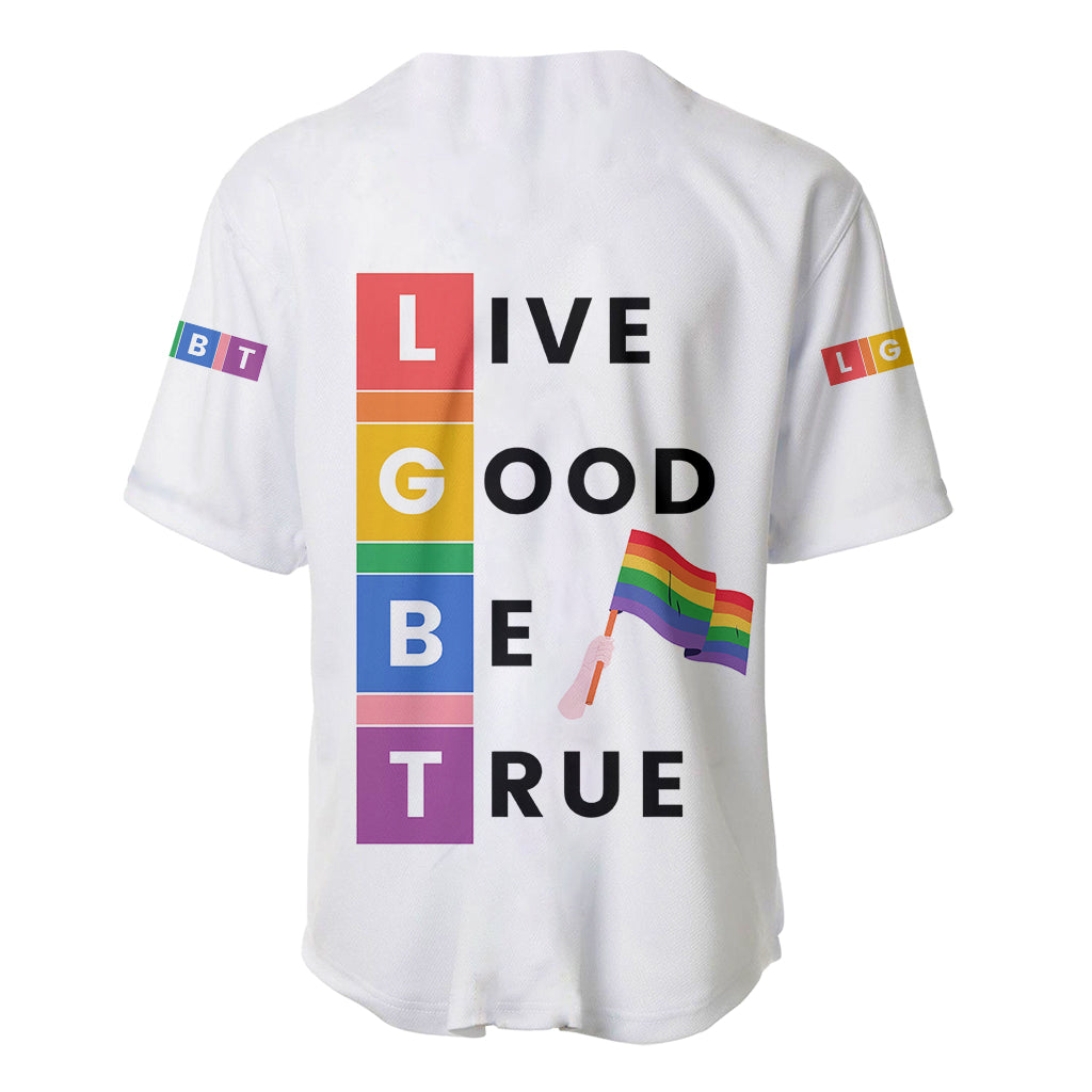 White baseball jersey back with colorful 'LIVE GOOD BE TRUE' graphic and rainbow flag