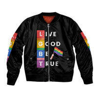 Black unisex bomber jacket with colorful sleeve stripe and "Live Good Be True" front print
