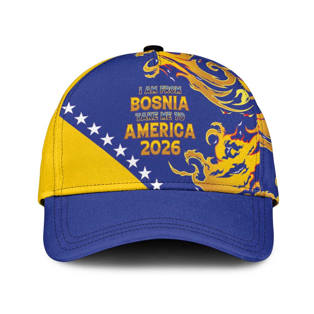 Bosnia Football Dream 2026 Classic Cap Take Me To America
