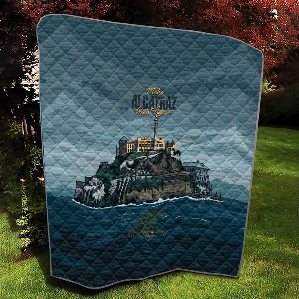 Make Alcatraz Great Again Quilt Vintage Retro - Wonder Print Shop
