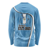 Guatemala Independence Day Long Sleeve Shirt Since 1821 September 15 - Wonder Print Shop