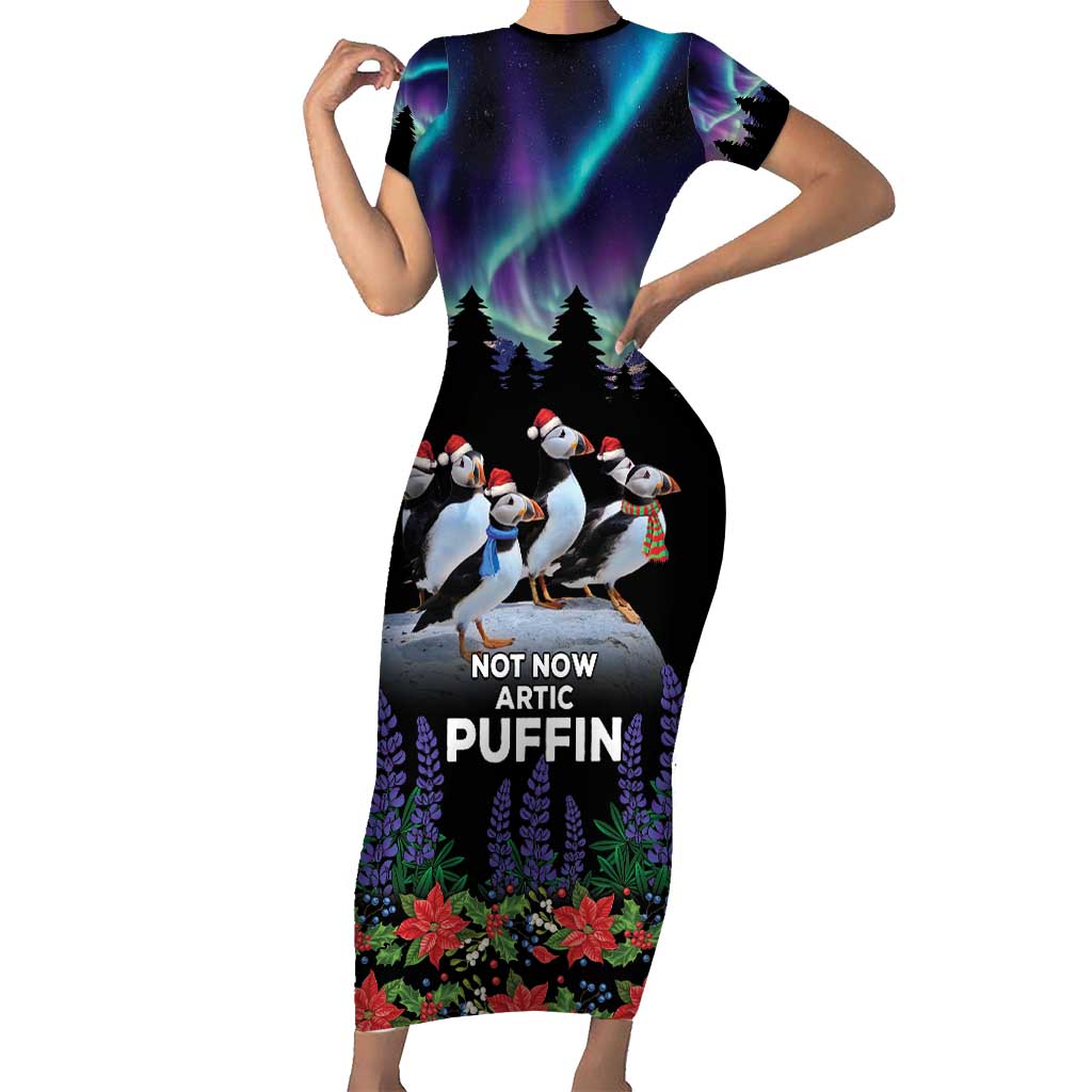 Personalized Not Now Arctic Puffin Short Sleeve Bodycon Dress Icelandic Christmas with Northern Lights