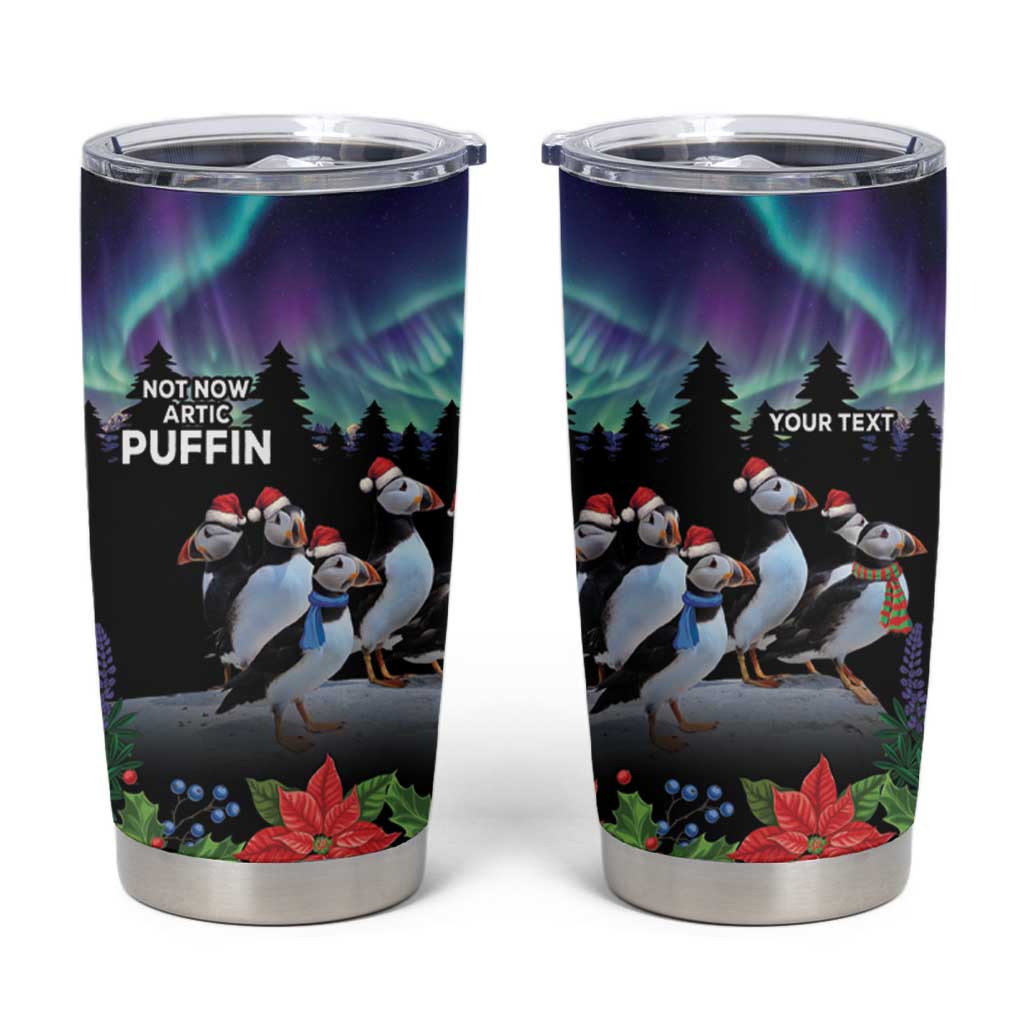 Personalized Not Now Arctic Puffin Tumbler Cup Icelandic Christmas with Northern Lights