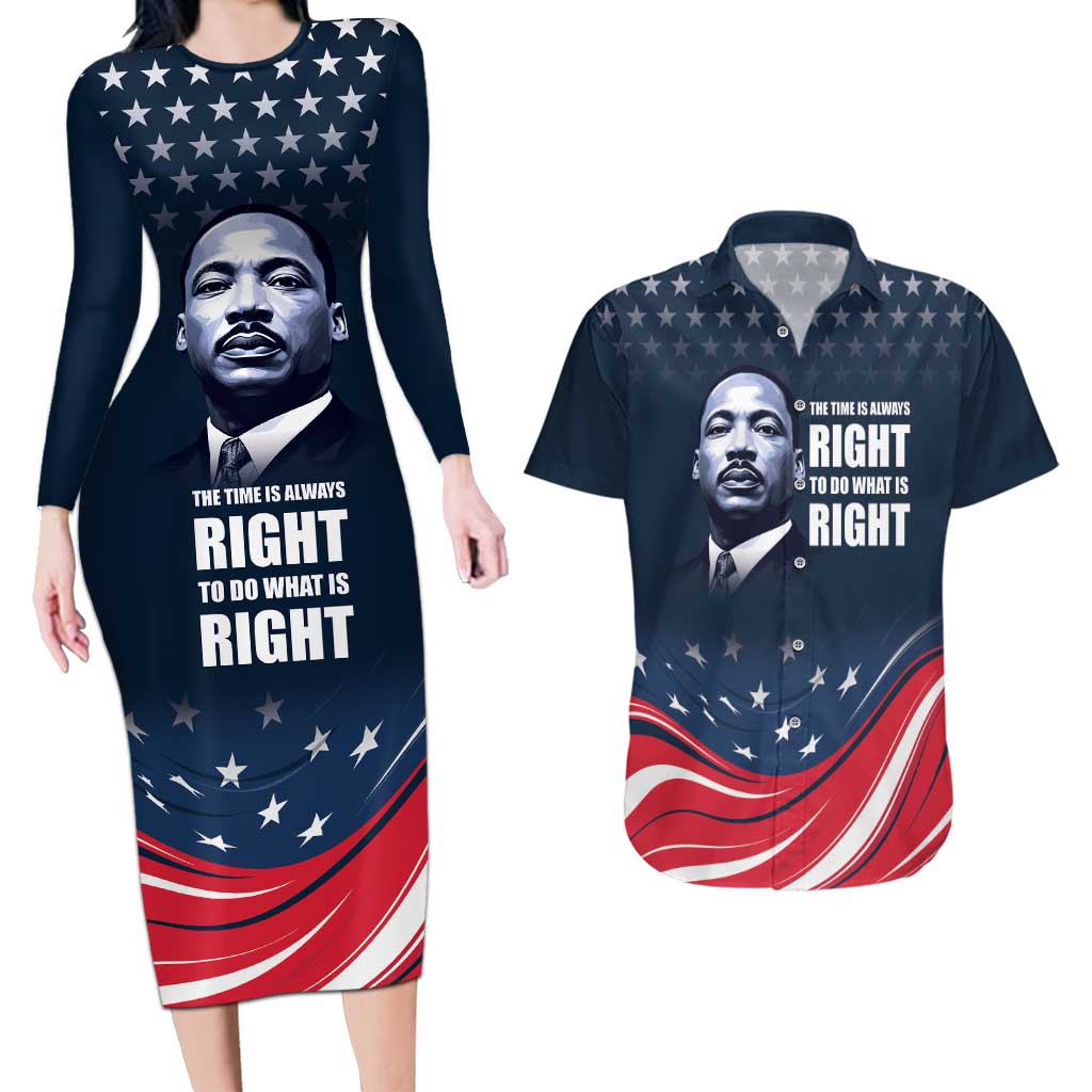 Honor of MLK Day Couples Matching Long Sleeve Bodycon Dress and Hawaiian Shirt The Time Is Always Right To Do What Is Right LT9 - Wonder Print Shop