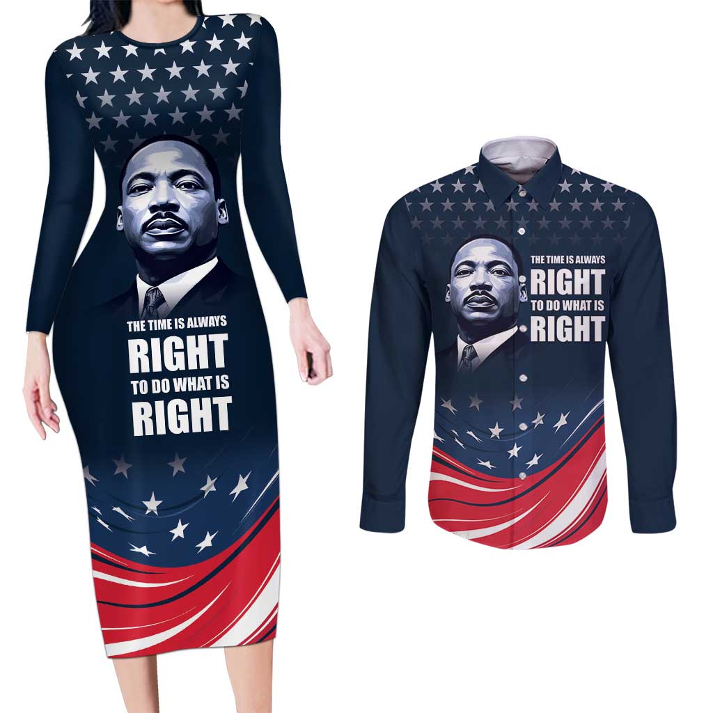 Honor of MLK Day Couples Matching Long Sleeve Bodycon Dress and Long Sleeve Button Shirt The Time Is Always Right To Do What Is Right LT9 - Wonder Print Shop