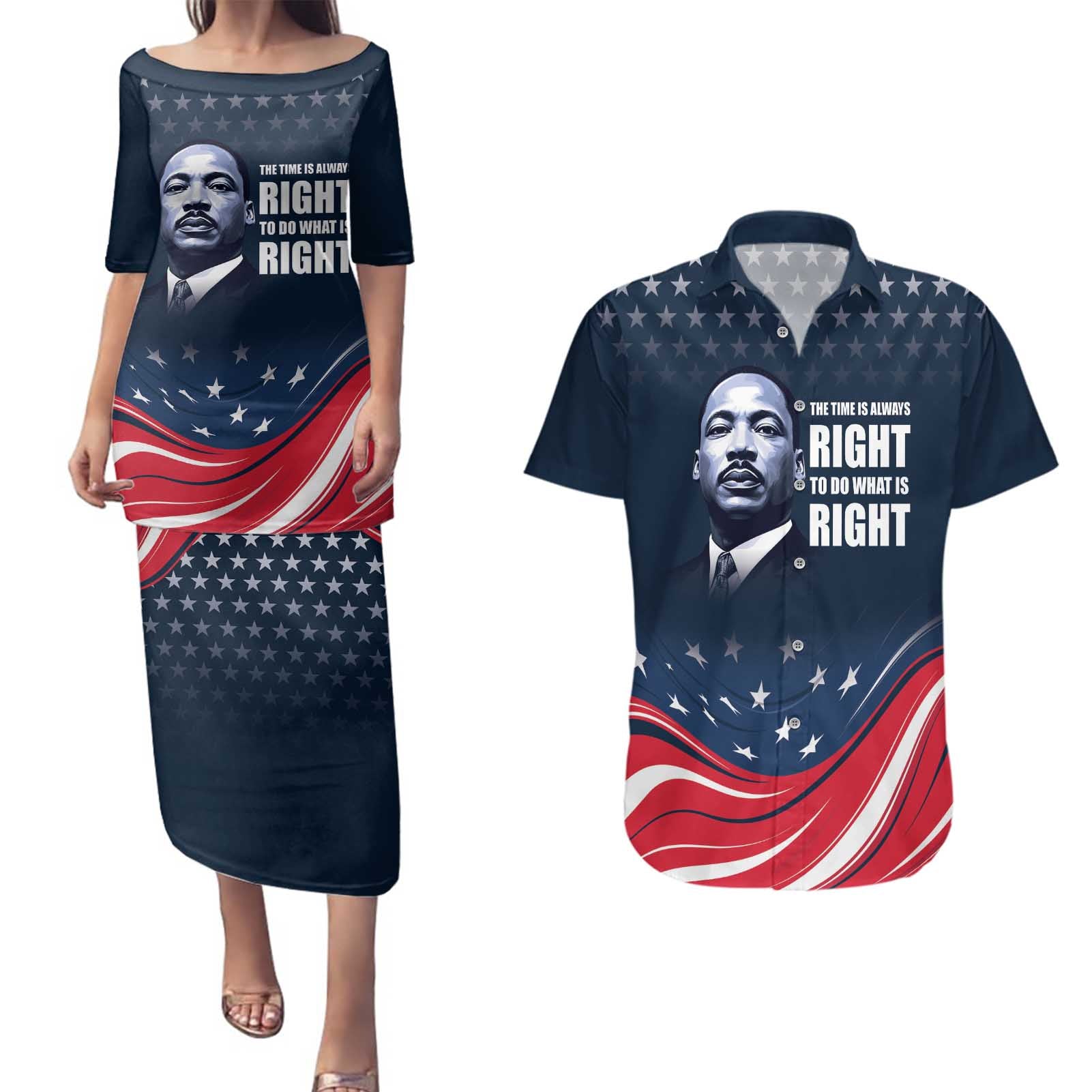 Honor of MLK Day Couples Matching Puletasi and Hawaiian Shirt The Time Is Always Right To Do What Is Right LT9 - Wonder Print Shop