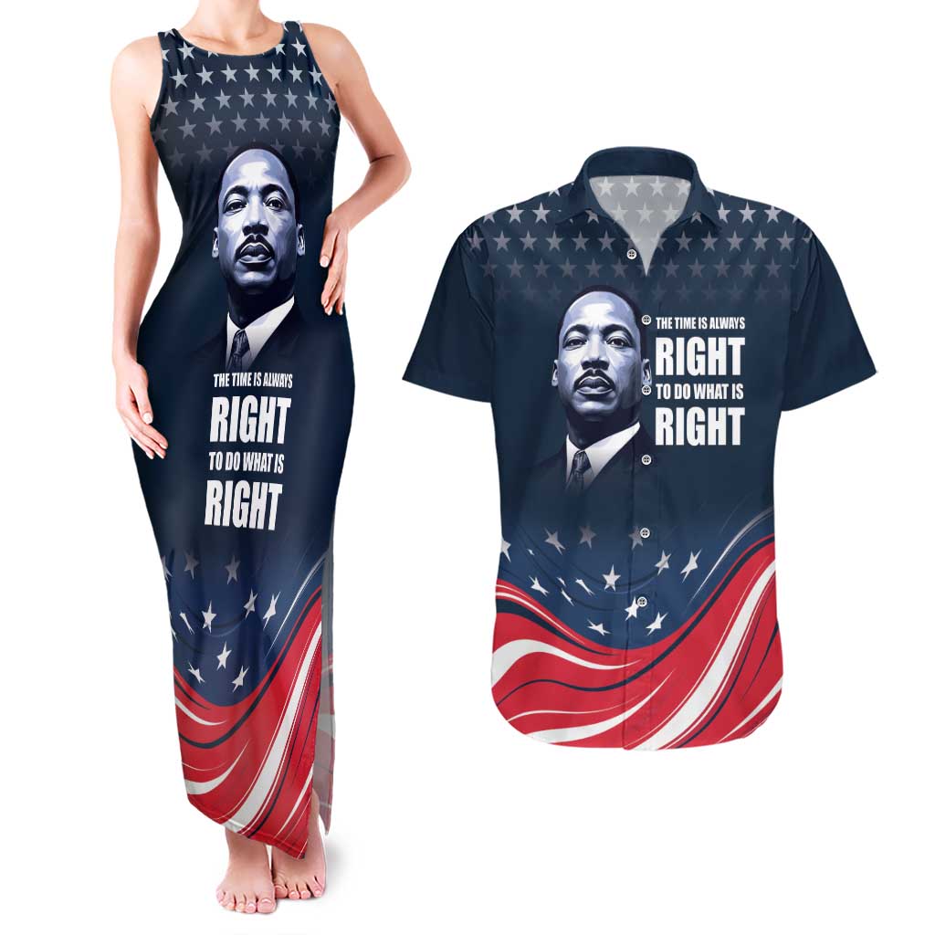 Honor of MLK Day Couples Matching Tank Maxi Dress and Hawaiian Shirt The Time Is Always Right To Do What Is Right LT9 - Wonder Print Shop