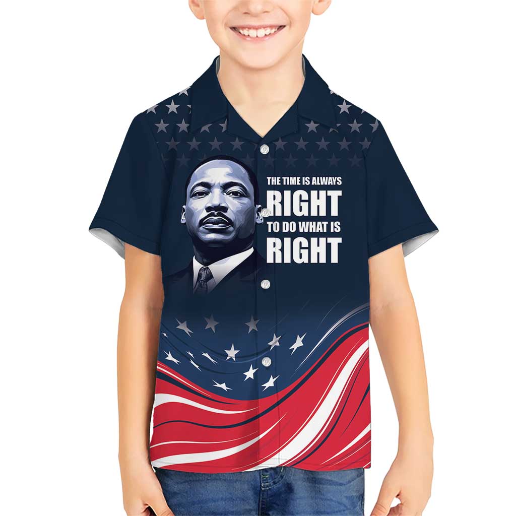 Honor of MLK Day Kid Hawaiian Shirt The Time Is Always Right To Do What Is Right - Wonder Print Shop