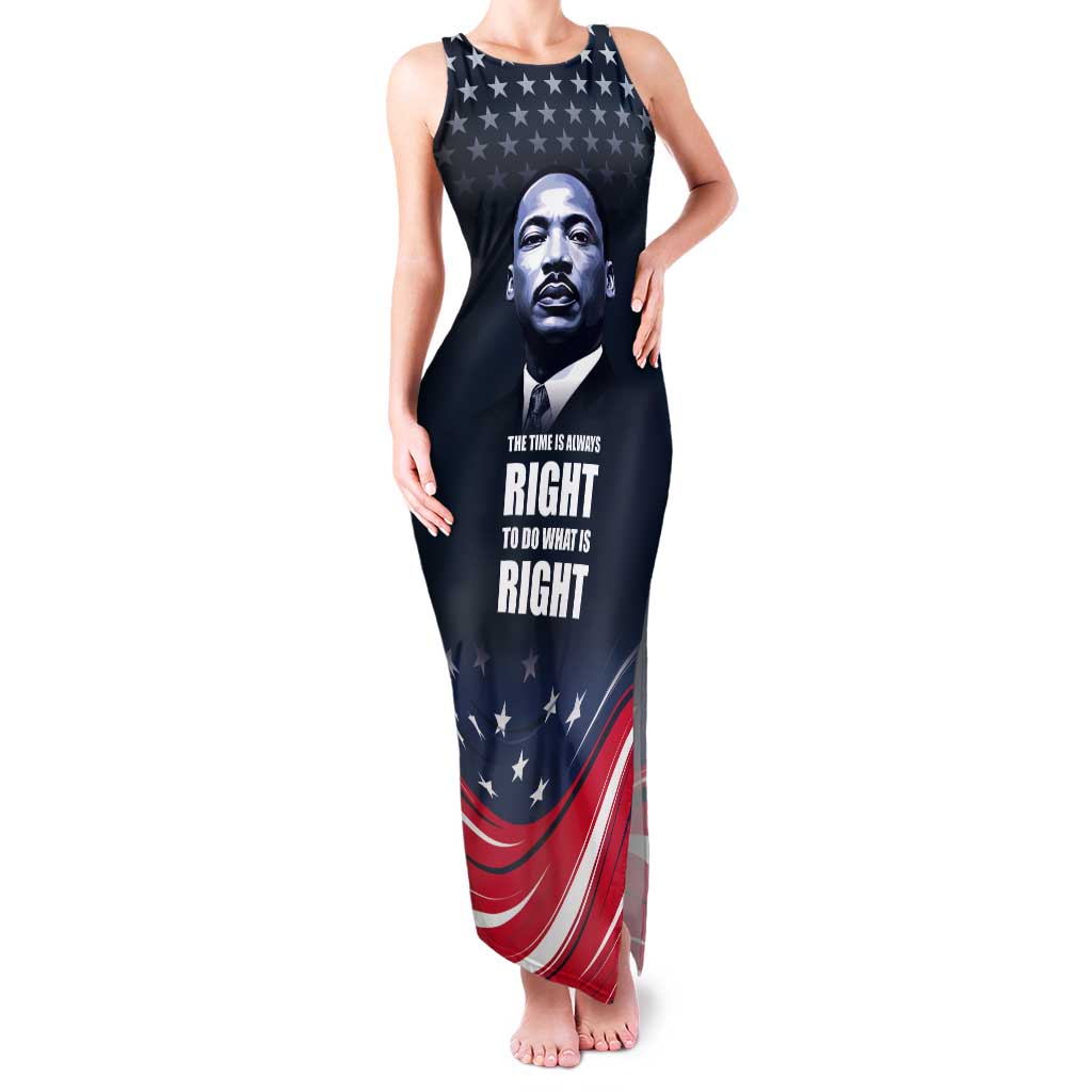 Honor of MLK Day Tank Maxi Dress The Time Is Always Right To Do What Is Right - Wonder Print Shop