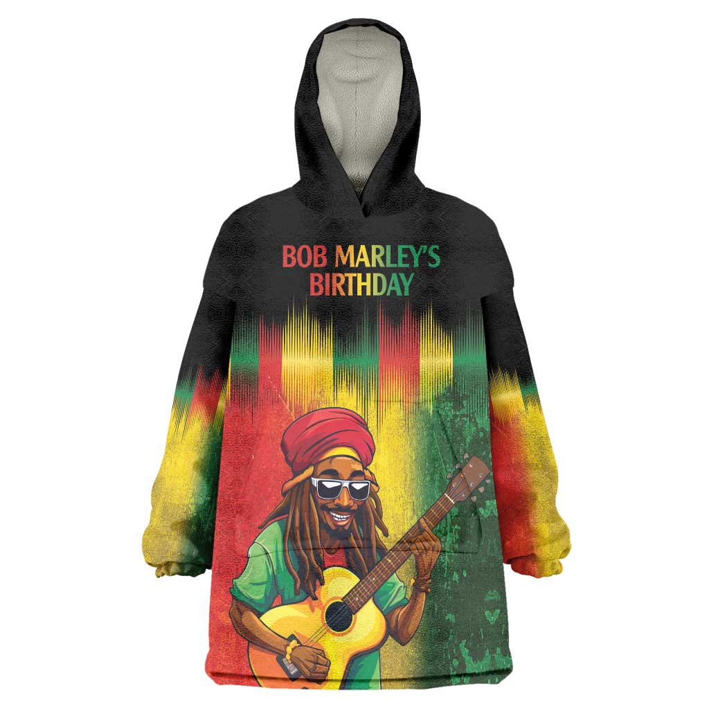 Honoring Reggae Legend Bob Birthday Wearable Blanket Hoodie