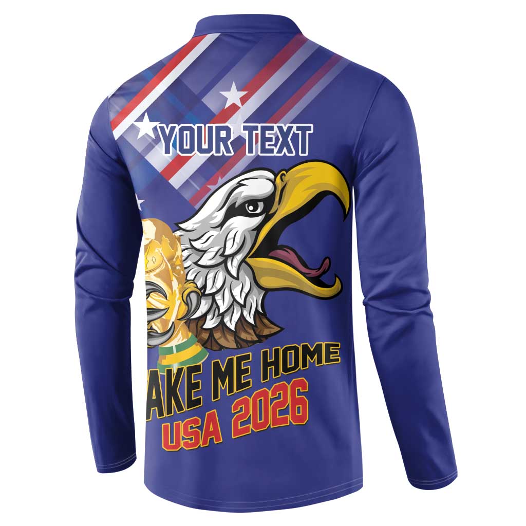 United States 2026 Personalized Button Sweatshirt Take Me Home Soccer Blue