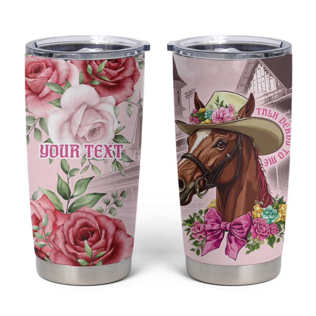 Personalized Kentucky Horse Race Tumbler Cup Talk Derby To Me Derby Horse