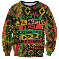 Multicolor sweatshirt with bold text graphic: DREAM LIKE MARTIN, FIGHT LIKE MALCOLM