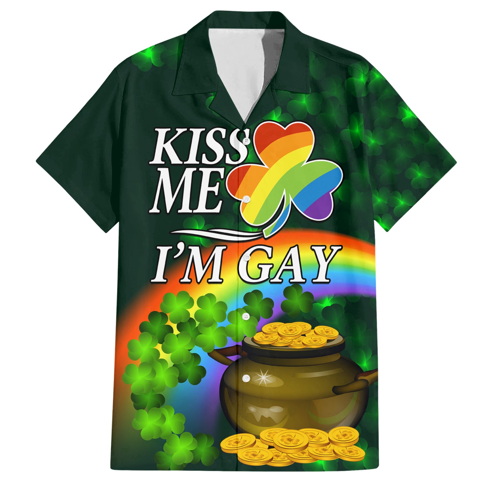 Kiss Me I'm Gay St Patricks Day Hawaiian Shirt - Wonder Print Shop