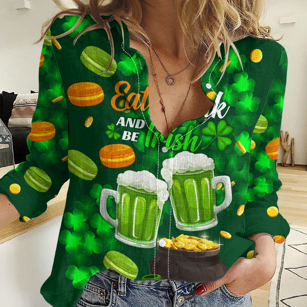 Be Irish St Patricks Day Women Casual Shirt Drink Drank Drunk - Wonder Print Shop