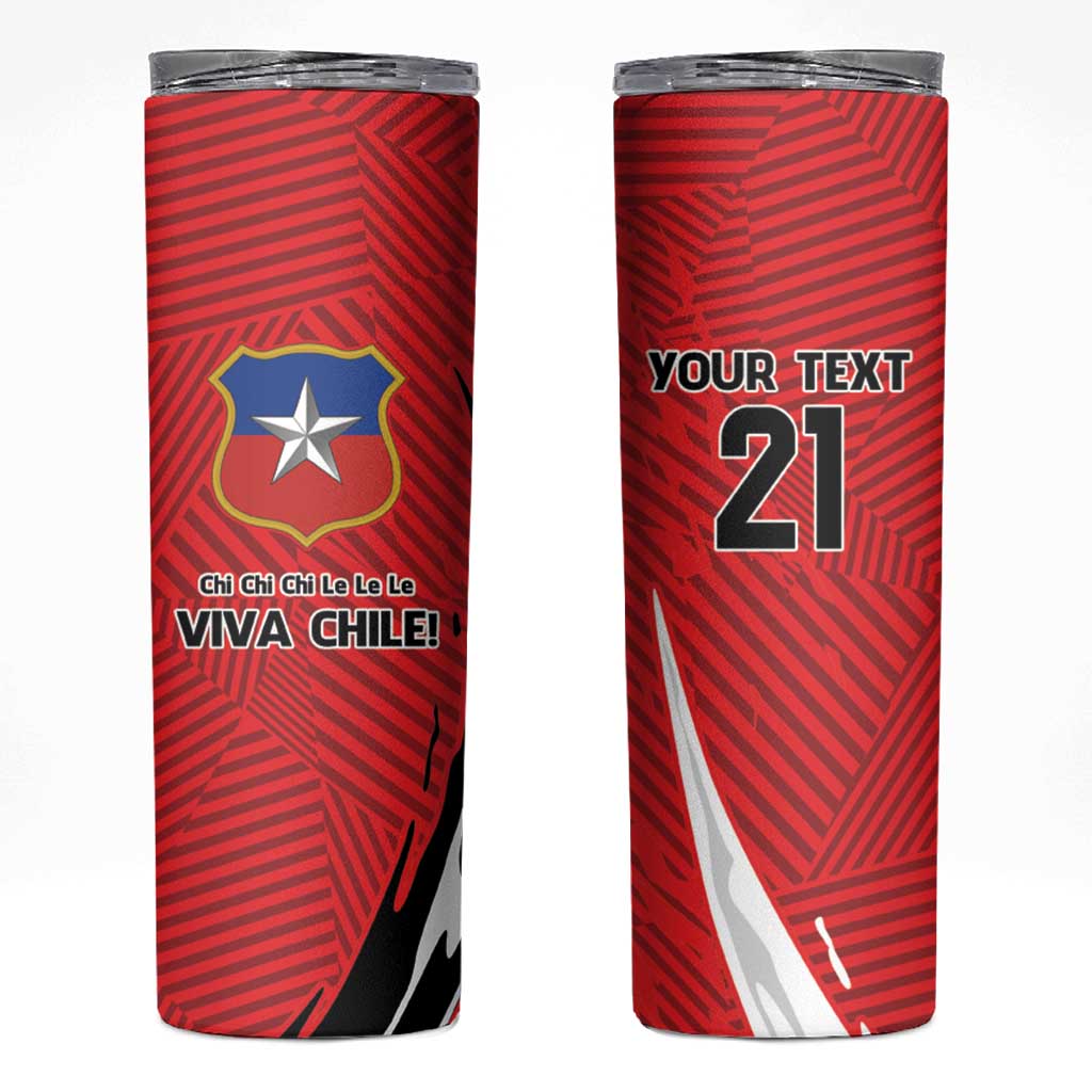 Chile Football Custom Skinny Tumbler Chi Chi Chi Le Le Le Viva Chile