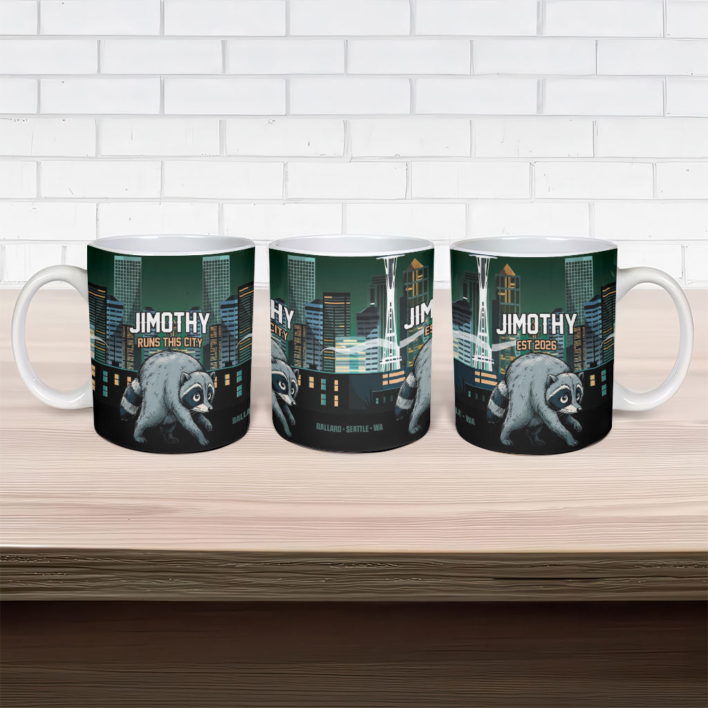Raccoon Jimothy Runs This City Ceramic Mug