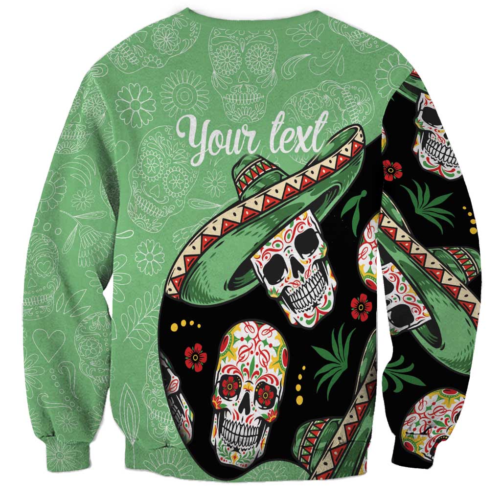 Green crewneck sweatshirt with skull sombrero print and 'Your text' personalization