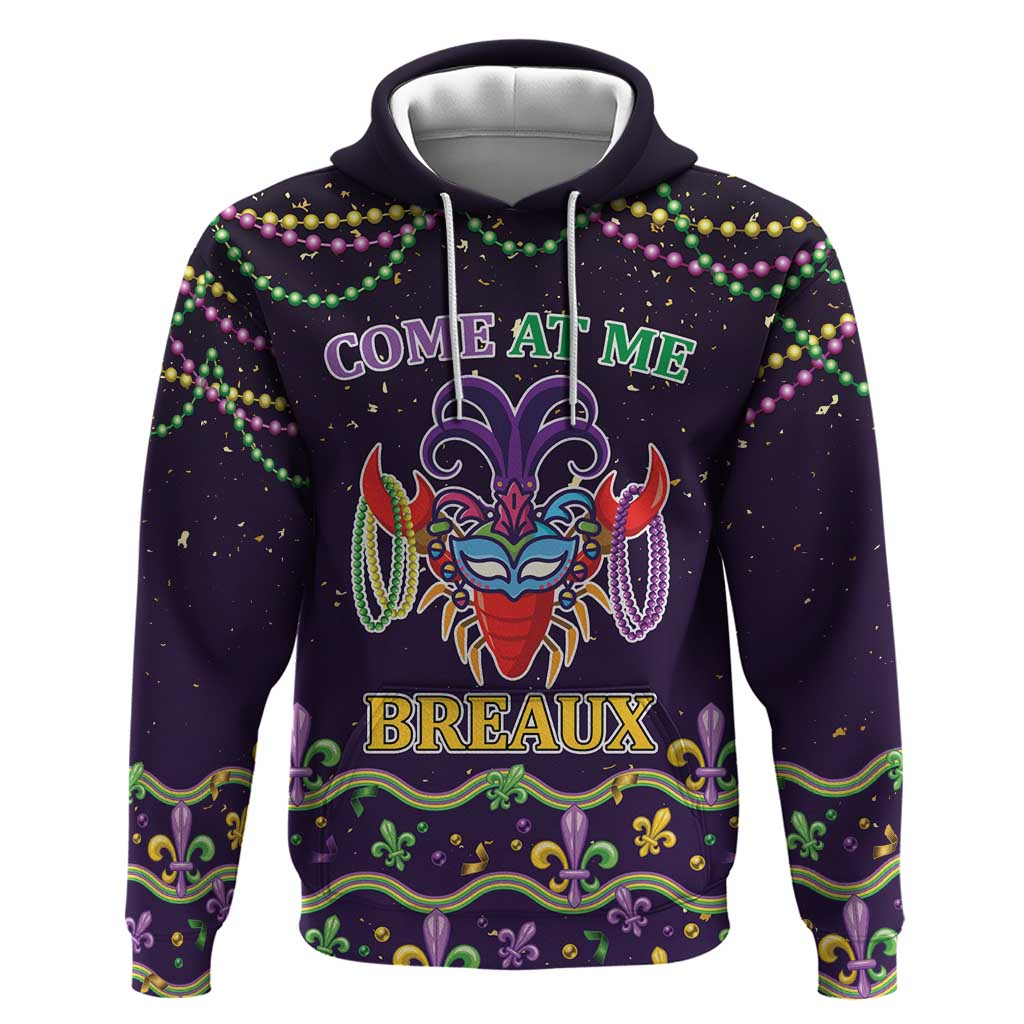 Come At Me Breaux Crawfish Beads Hoodie Mardi Gras Carnival - Wonder Print Shop