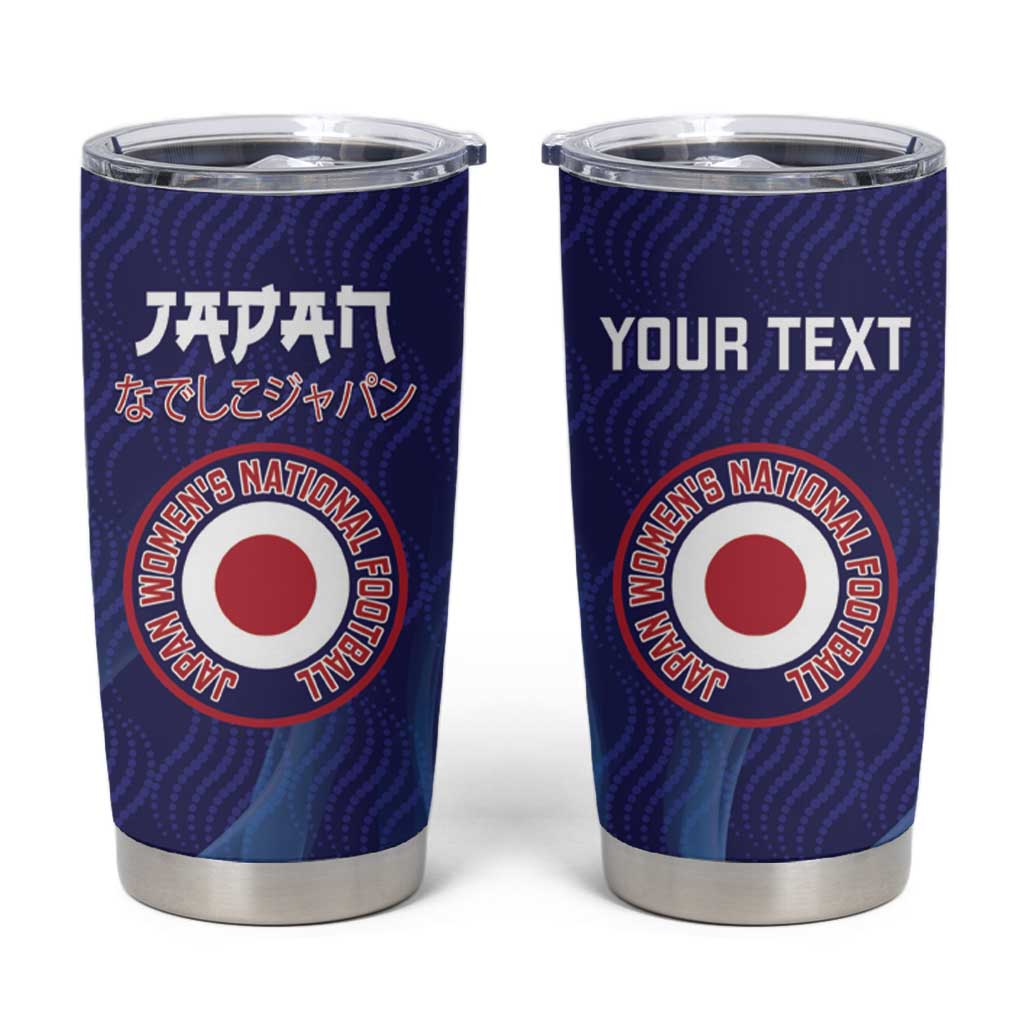 Custom Japan Football Tumbler Cup Go Champions Nadeshiko Japanese