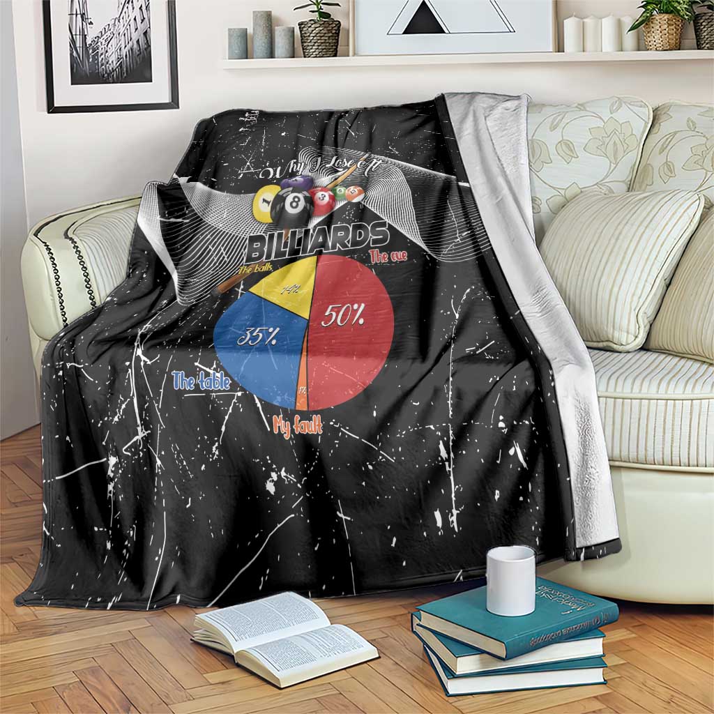 Why I Lose At Billiards Blanket Funny Grunge Style - Wonder Print Shop