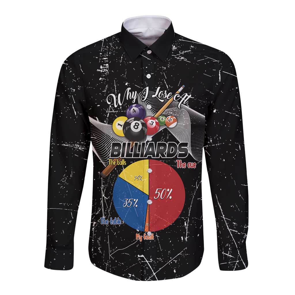 Why I Lose At Billiards Long Sleeve Button Shirt Funny Grunge Style - Wonder Print Shop