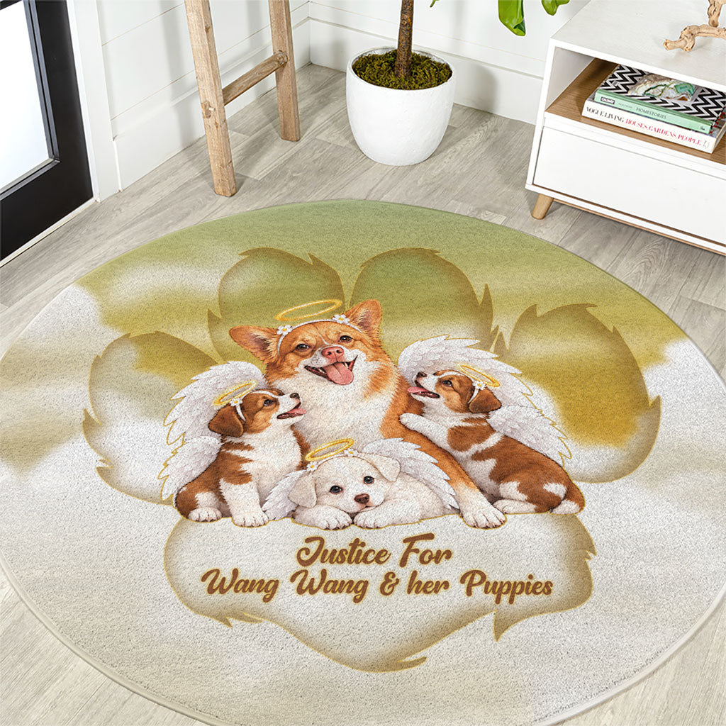 Justice For Wang Wang Round Carpet Mother Dog Puppies Rest In Peace