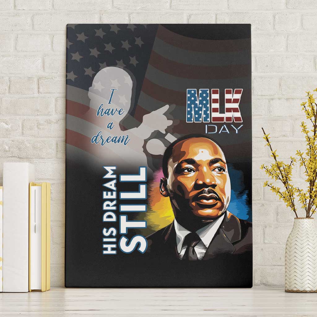 Happy MLK Day Canvas Wall Art I Have A Dream - His Dream Still - Wonder Print Shop