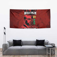 Happy Malcolm X Day Tapestry By Any Means Necessary