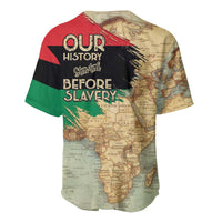 Pan African Flag Day Baseball Jersey Our History Started Before Slavery - Wonder Print Shop