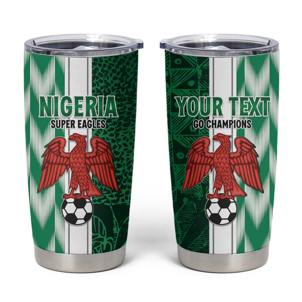 Custom Nigeria Football Tumbler Cup Come On Super Eagles