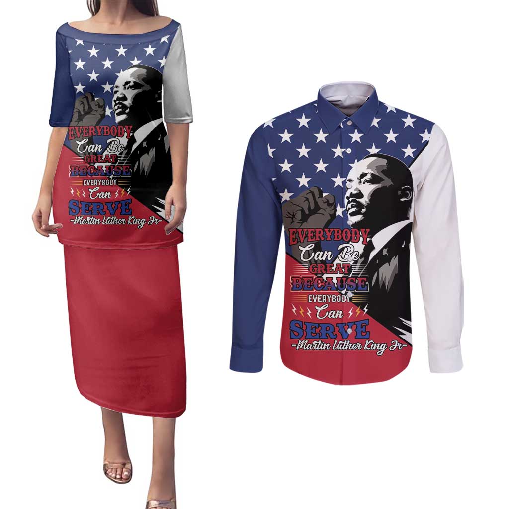 Happy MLK Day Couples Matching Puletasi and Long Sleeve Button Shirt Everybody Can Be Great Because Everybody Can Serve - Wonder Print Shop