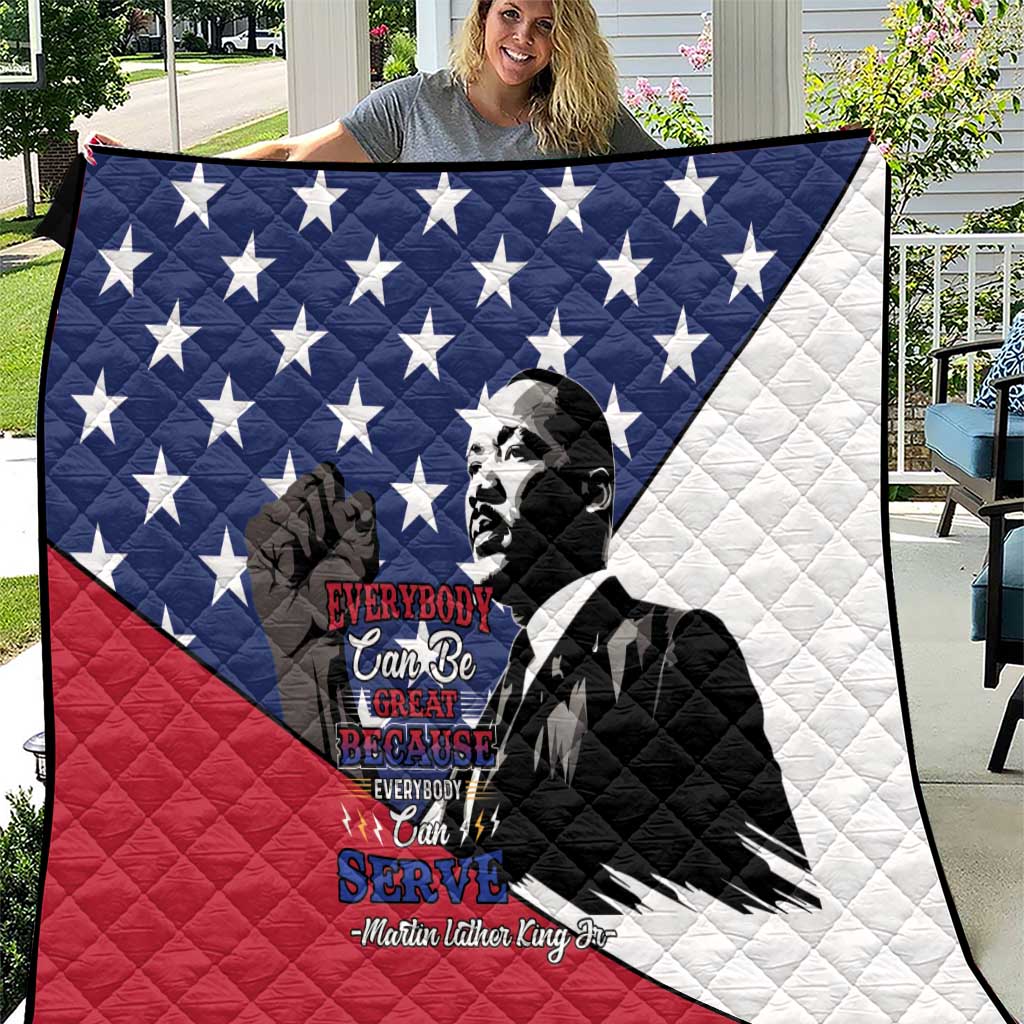 Happy MLK Day Quilt Everybody Can Be Great Because Everybody Can Serve - Wonder Print Shop